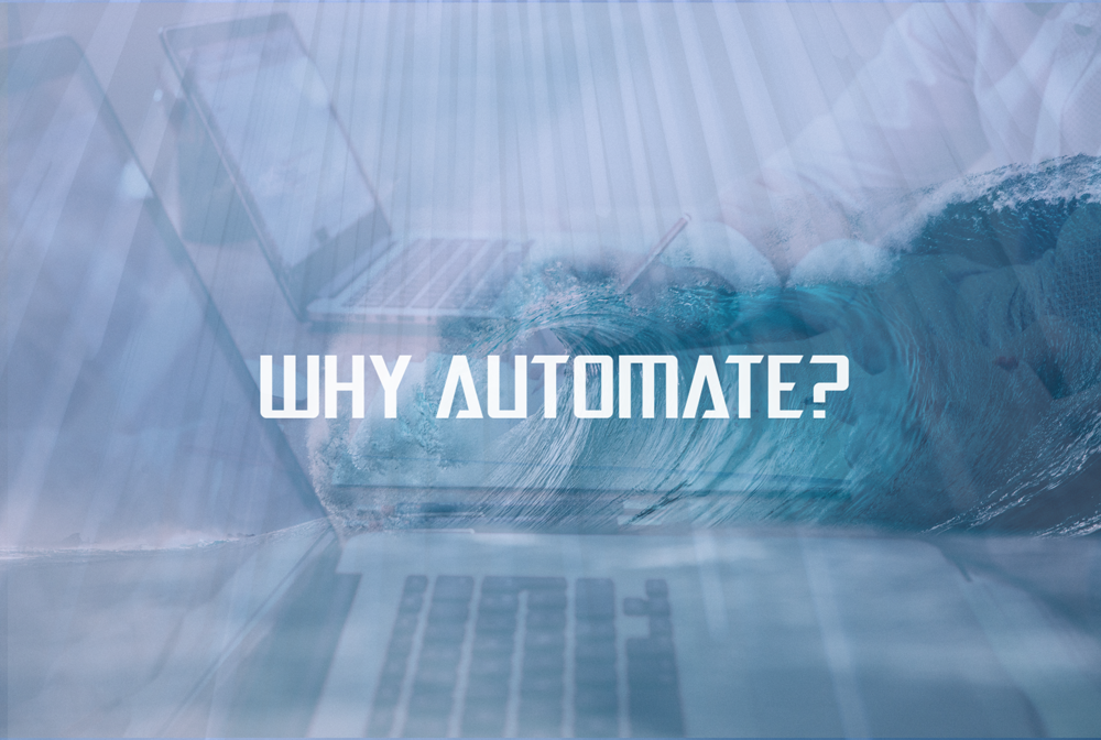Why Automate? business management software