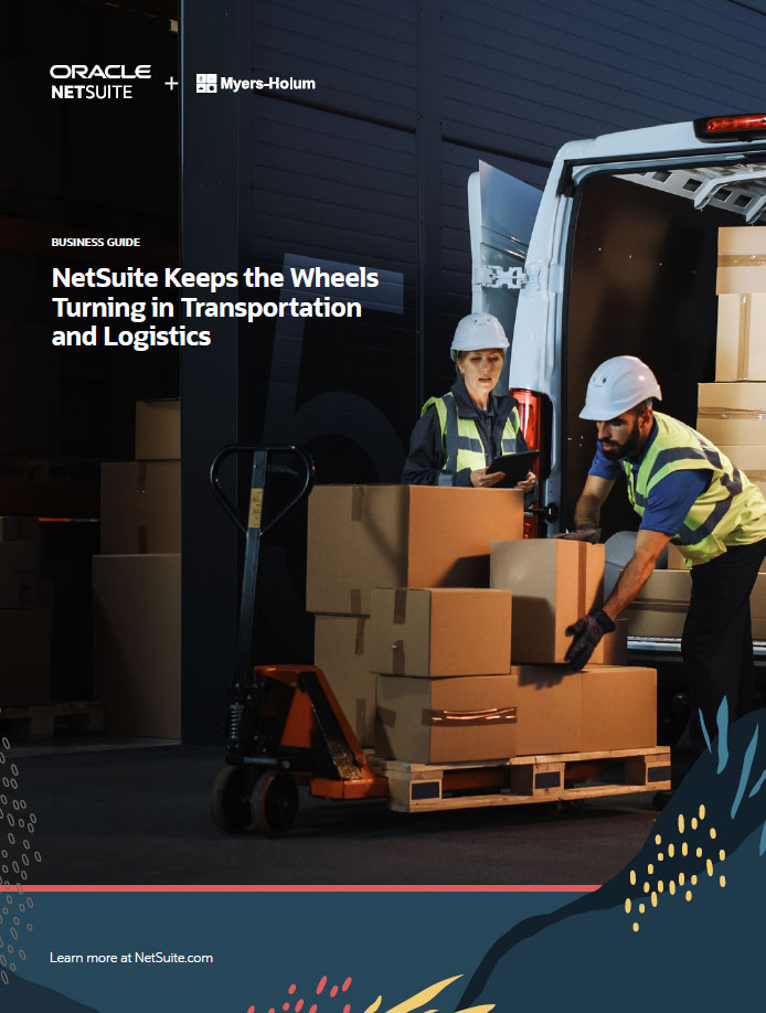 NetSuite Keeps the Wheels Turning in Transportation & Logistics